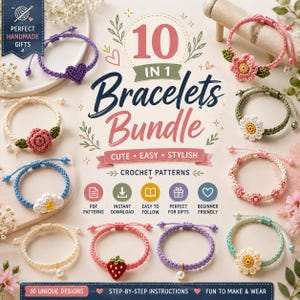 May include: A digital graphic displaying 10 in 1 Bracelets Bundle crochet patterns. The image features ten handmade bracelets with various motifs including a purple heart, pink flower, white daisy, blue cloud with a yellow star, and a red strawberry.