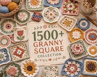 Op de afbeelding: Een verzameling kleurrijke, handgemaakte gehaakte granny squares in verschillende vormen en bloemmotieven. De vierkanten zijn gerangschikt rond een bord met de tekst "1500+ Granny Square Collection". Garenballen en een mandje zijn ook in de afbeelding te zien.