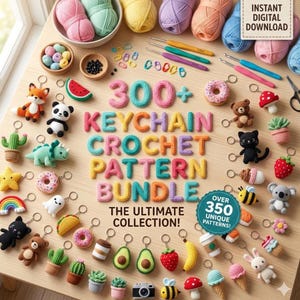 May include: A collection of crochet keychain patterns, featuring various designs like animals, food, and plants. The image includes yarn, crochet hooks, and the text "300+ KEYCHAIN CROCHET PATTERN BUNDLE".