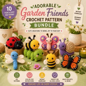 May include: A digital crochet pattern bundle titled Adorable Garden Friends featuring 10 patterns. The image displays crocheted figures including a ladybug, bees, a butterfly, a snail, a dragonfly, and a caterpillar, with text detailing PDF instructions.