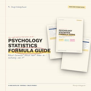 May include: A digital study guide titled Psychology Statistics Formula Guide with the subtitle Which formula? Which test? When do I actually use it? The document features a cream-colored background with lined paper texture and yellow highlights.