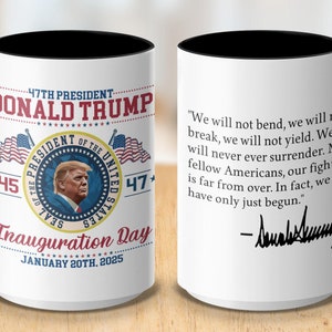 45. Präsident Donald Trump Inauguration Day 2025 Tasse, gebrochene weiße gebrochene weiße Kaffeetasse Einzigartiges politisches Geschenk, 15 oz.