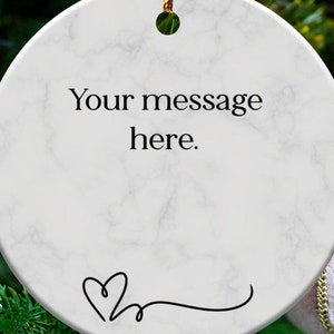 Custom Design Christmas Ornament, Personalized Ceramic Ornament, Personalized Text, Your Design Here, Custom Ornament Text Color Keepsake