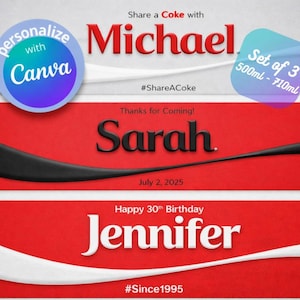 Peut inclure: Conception graphique avec des éléments rouges et blancs, avec les noms "Michael", "Sarah" et "Jennifer". La conception comprend les phrases "Share a Coke with", "Thanks for Coming!", et "Happy 30th Birthday". Le design comprend également le texte "Set of 3 500ml - 710ml".