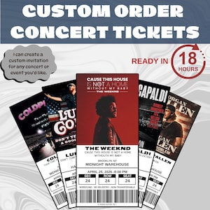 Pode incluir: Bilhetes de concerto personalizados com vários designs de artistas. Os bilhetes apresentam texto como "CUSTOM ORDER CONCERT TICKETS", "COLDPLAY", "LU GO", "THE WEEKND", "CAPALDI" e "ORGAN ALLEN". Os bilhetes estão prontos em 18 horas.