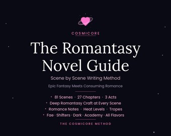 The Cosmicore Method's Romantasy Novel Writing Guide