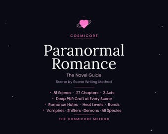 The Cosmicore Method's Paranormal Romance Novel Writing Guide
