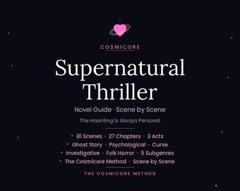 Supernatural Thriller Novel Writing Guide