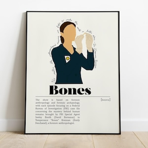 May include: A framed poster featuring a minimalist illustration of a figure in a dark blue blazer and white gloves. The text "Bones" appears in bold black letters above a descriptive paragraph about the television show and its characters.