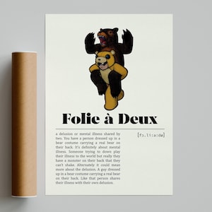 Puede incluir: Un póster rectangular con un gráfico de una persona con un disfraz de oso amarillo cargando a un oso marrón oscuro en su espalda. El texto dice Folie à Deux, seguido de una definición del término y su pronunciación fonética entre corchetes.