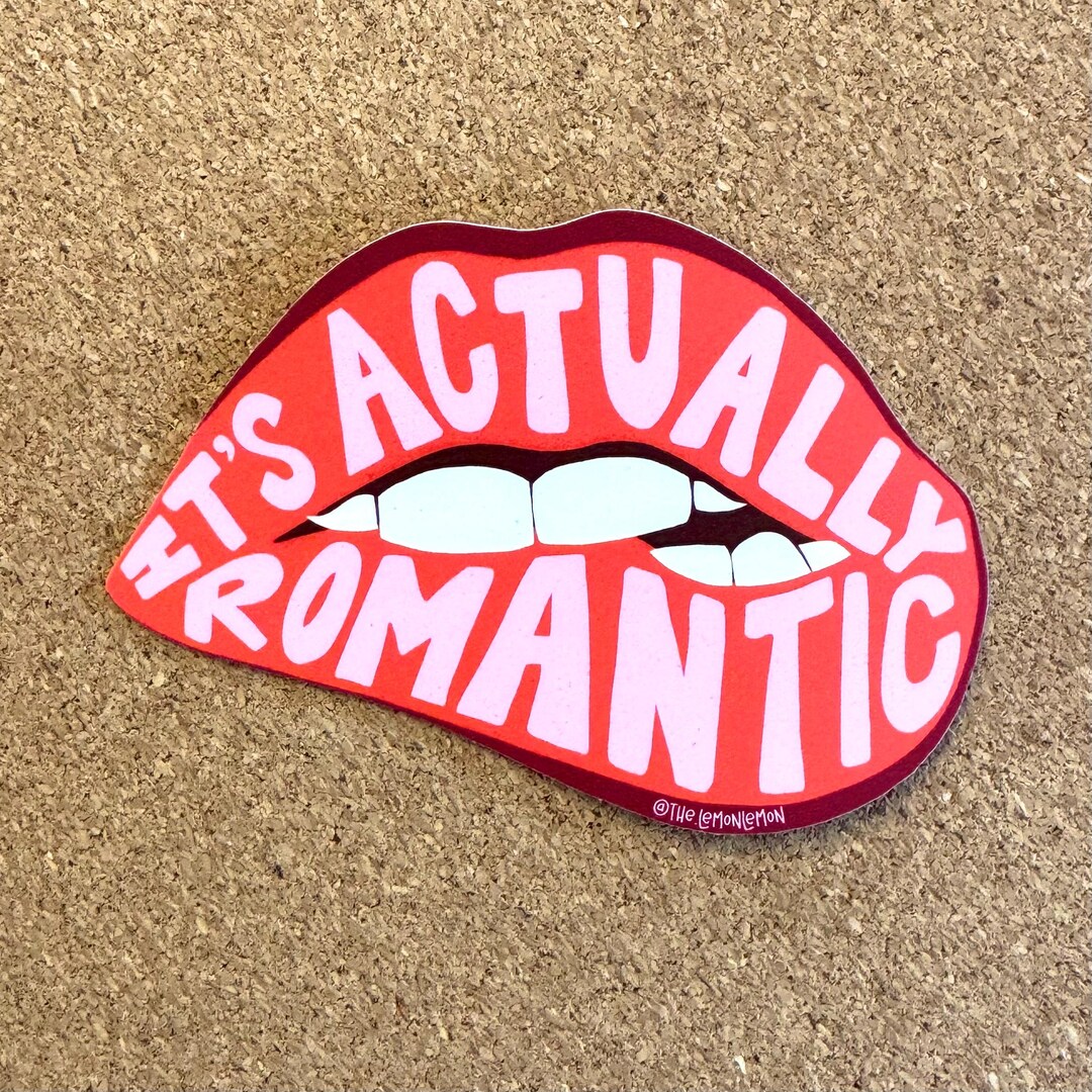 Actually Romantic • Lips Sticker • Vinyl Laptop Sticker, Decal • Matte ...