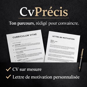 May include: A professional image with the text "CvPrécis" and "Ton parcours, rédigé pour convaincre." Two documents are shown, labelled "CURRICULUM VITAE" and "LETTRE DE MOTIVATION." The image also includes the text "CV sur mesure" and "Lettre de motivation personnalisée."