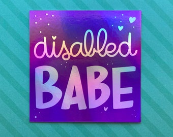 Disabled Babe Holographic Sticker