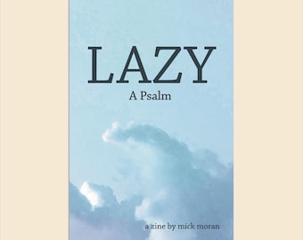Lazy: A Psalm Mini Zine (Print)