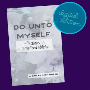 Fatevi da soli: riflessioni sull'abilismo interiorizzato Mini Zine (edizione digitale)