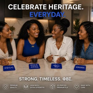 May include: Four women are seated at a table, each with a drink and a blue coaster. The coasters feature white text and designs. The image includes the text "CELEBRATE HERITAGE. EVERYDAY." and "STRONG. TIMELESS. ΦΒΣ."