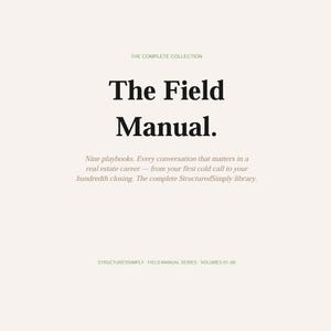 Może przedstawiać: Kremowa okładka książki z tytułem "The Field Manual" pogrubionymi czarnymi literami. Poniższy tekst opisuje treść książki, koncentrując się na poradach dotyczących kariery w branży nieruchomości. Na dole okładki widnieje napis "StructuredSimply Field Manual Series Volumes 01-09."