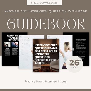 May include: An image advertising a guidebook with the word "GUIDEBOOK" in a large, stylish font. The image features several book covers with text including "INTERVIEW PREP QUESTION BANK FOR TECH ROLES" and "26+ PAGES". The background is a neutral brown colour.