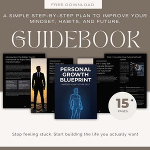 Pode incluir: Um guia digital com o título "GUIDEBOOK" e o texto "A SIMPLE STEP-BY-STEP PLAN TO IMPROVE YOUR MINDSET, HABITS, AND FUTURE." A capa do livro tem o título "PERSONAL GROWTH BLUEPRINT" e apresenta um contorno azul de uma pessoa. O livro tem 15+ páginas.