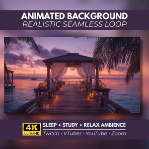 Könnte beinhalten: Ein animierter Hintergrund mit einem Holzsteg, der zu einem Pavillon mit weißen Vorhängen über einem ruhigen Ozean bei Sonnenuntergang führt. Der Text lautet: ANIMATED BACKGROUND REALISTIC SEAMLESS LOOP, 4K ULTRAHD, SLEEP, STUDY, RELAX AMBIENCE, Twitch, VTuber, YouTube, Zoom.