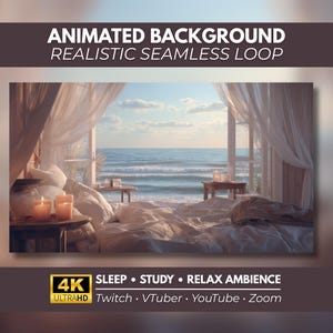 Puede incluir: Un fondo animado que muestra un dormitorio con cortinas blancas con vistas a un océano tranquilo al atardecer. El texto dice ANIMATED BACKGROUND REALISTIC SEAMLESS LOOP, 4K ULTRAHD, SLEEP, STUDY, RELAX AMBIENCE, Twitch, VTuber, YouTube, Zoom.