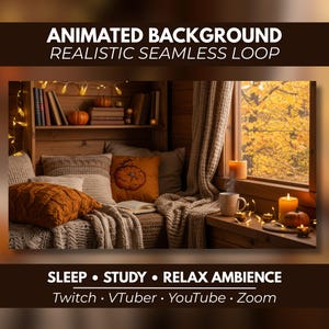 Könnte beinhalten: Ein animierter Hintergrund mit einer gemütlichen Fensternische, einem Holzregal, Büchern, Kürbissen und Lichterketten. Der Blick aus dem Fenster zeigt herbstliches Laub. Text: ANIMATED BACKGROUND REALISTIC SEAMLESS LOOP, SLEEP STUDY RELAX AMBIENCE, Twitch VTuber YouTube Zoom.