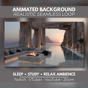 May include: An animated background featuring a realistic seamless loop of a stone terrace with a fire pit, a long sofa, and an infinity pool overlooking the ocean at sunset. Text reads: ANIMATED BACKGROUND REALISTIC SEAMLESS LOOP SLEEP STUDY RELAX AMBIENCE Twitch VTuber YouTube Zoom.