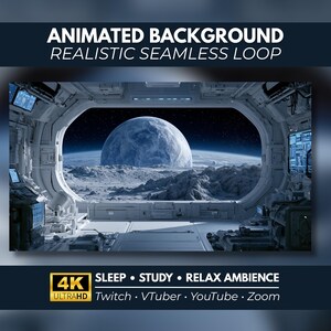 Op de afbeelding: Een geanimeerde achtergrond met een futuristische cockpit van een ruimteschip met een groot raam dat uitkijkt op een maanoppervlak met kraters en een grote planeet in de sterrenhemel. Tekst: ANIMATED BACKGROUND REALISTIC SEAMLESS LOOP 4K ULTRAHD SLEEP STUDY RELAX AMBIENCE Twitch VTuber YouTube Zoom.
