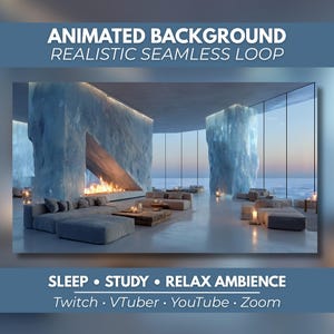 Puede incluir: Un fondo animado con un bucle realista y continuo de un interior moderno con grandes pilares de hielo, una chimenea triangular con llamas naranjas y sofás grises bajos. El texto dice: ANIMATED BACKGROUND REALISTIC SEAMLESS LOOP SLEEP STUDY RELAX AMBIENCE Twitch VTuber YouTube Zoom.