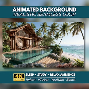 Puede incluir: Un fondo animado que muestra una villa de madera con piscina frente a una playa tropical con palmeras y olas del mar. El texto dice: ANIMATED BACKGROUND REALISTIC SEAMLESS LOOP, 4K ULTRAHD, SLEEP, STUDY, RELAX AMBIENCE, Twitch, VTuber, YouTube, Zoom.