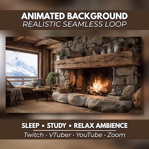 Pode incluir: Um fundo animado com uma lareira de pedra rústica com fogo aceso, uma lareira de madeira e uma grande janela com vista para montanhas nevadas. Texto: ANIMATED BACKGROUND REALISTIC SEAMLESS LOOP, SLEEP • STUDY • RELAX AMBIENCE, Twitch • VTuber • YouTube • Zoom.