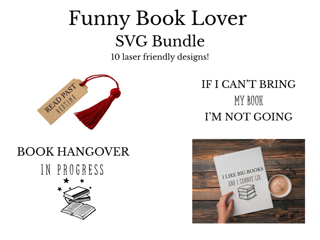 Funny Book Lover SVG Bundle | Reading Quotes for Laser Engraving ...