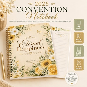May include: A 7 x 10 inch spiral-bound 2026 convention notebook with a hard cover featuring the text Eternal Happiness, surrounded by yellow and white floral illustrations, green leaves, and a small butterfly on a cream-colored background.