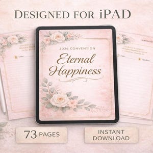 May include: Digital planner for iPad with a floral design. The planner features the text "2026 Convention Eternal Happiness" and includes lined pages and a stylus. The image also shows the text "73 Pages" and "Instant Download".