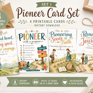 May include: A set of four printable cards titled Pioneer Card Set, featuring watercolour illustrations of children in nature. Each card displays inspirational text, including phrases like Faithful heart, Pioneer with a purpose, Pioneering Seeds of Truth, and Ready for the Journey, along with various scriptural references.