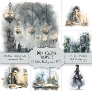 May include: Watercolor digital download featuring a collection of images with a dark academia theme. Includes images of a library, a church, and figures reading and writing. The text reads "DARK ACADEMIA VOLUME 3" and "DIGITAL DOWNLOAD Commercial Use".