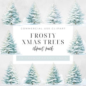 May include: A collection of ten watercolor-style Christmas tree clip art images. The trees are covered in snow, with a light blue and white color palette. Text reads "Frosty Xmas Trees clipart pack".