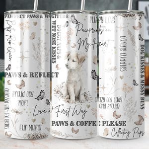 Dog Mom Puppy Lover 20oz Seamless Skinny Tumbler Wrap Straight & Tapered Sublimation Design Instant DIGITAL ONLY Download PNG Commercial Use