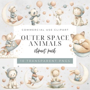 May include: Watercolor clipart pack featuring adorable outer space animals, including a bear, panda, cat, fox, elephant, lion, and rabbit. The animals are depicted with space-themed elements like rockets, planets, and balloons. The text reads "Outer Space Animals clipart pack".