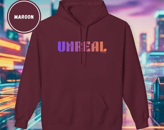 UNREAL Hoodie | Minimalist Statement Quote Hoodie | Unisex Streetwear Pullover | Graphic Text Hoodie | Cozy Modern Sweatshirt
