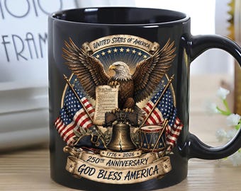 250th Anniversary God Bless America Mug, Patriotic Eagle Liberty Bell Coffee Mug, 1776-2026 Veteran Gift