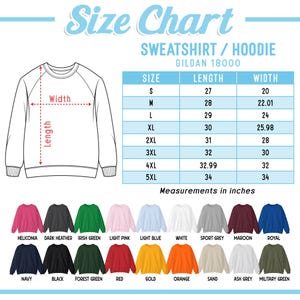 May include: A size chart for a Gildan 18000 sweatshirt or hoodie. The chart shows measurements in inches for sizes S through 5XL. The image also displays a variety of sweatshirt colors, including Heliconia, Dark Heather, and Irish Green.