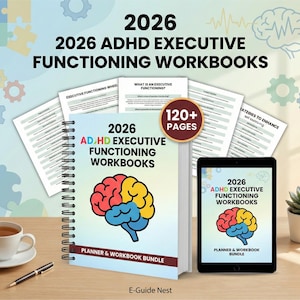May include: A spiral-bound workbook titled "2026 ADHD Executive Functioning Workbooks" with a brain graphic in red, yellow, and blue. A tablet displays the same cover design. The image includes a cup of tea, a pen, and a small plant.