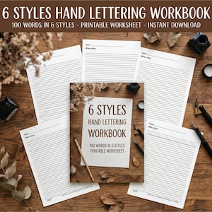 K&ouml;nnte beinhalten: Ein Handlettering-Arbeitsbuch mit dem Text "6 STYLES HAND LETTERING WORKBOOK" und "100 WORDS IN 6 STYLES - PRINTABLE WORKSHEET - INSTANT DOWNLOAD". Das Arbeitsbuch ist von linierten Papieren, Tintenf&auml;ssern und Kalligraphie-Stiften auf einer Holzoberfl&auml;che umgeben.