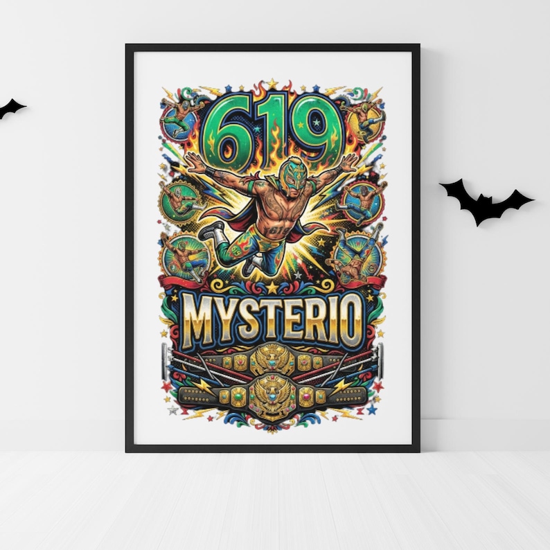 May include: A framed poster featuring a colorful illustration of a masked wrestler in a dynamic pose. The text 619 appears at the top, with the word MYSTERIO below. The design includes smaller circular action scenes and two championship belts.