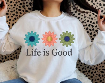Life Is Good Floral  PNG, Retro Flower Design, Positive Quote Shirt Design, Boho Flower Clipart, Printable Wall Art, Cricut Cut File
