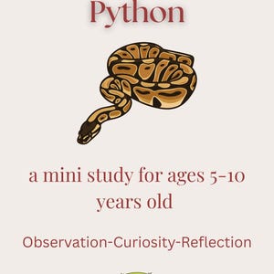 May include: An educational illustration with the text "Discover the Woma Python." It features a detailed drawing of a Woma Python in brown and tan tones. Additional text reads "a mini study for ages 5-10 years old."