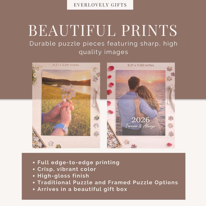 May include: Two framed puzzles, each 8.27 x 11.69 inches, are displayed. One features a couple at sunset with the text "2026 Forever & Always." The other shows hands holding flowers. The image also includes text: "BEAUTIFUL PRINTS."