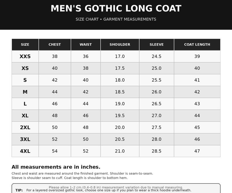 May include: A size chart for a gothic long coat with a table listing sizes from XXS to 4XL. Columns include chest, waist, shoulder, sleeve, and coat length measurements in inches. The text states all measurements are in inches and provides tips.