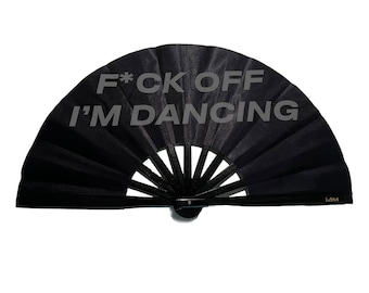 Reflecterend Fuck Off I'm Dancing